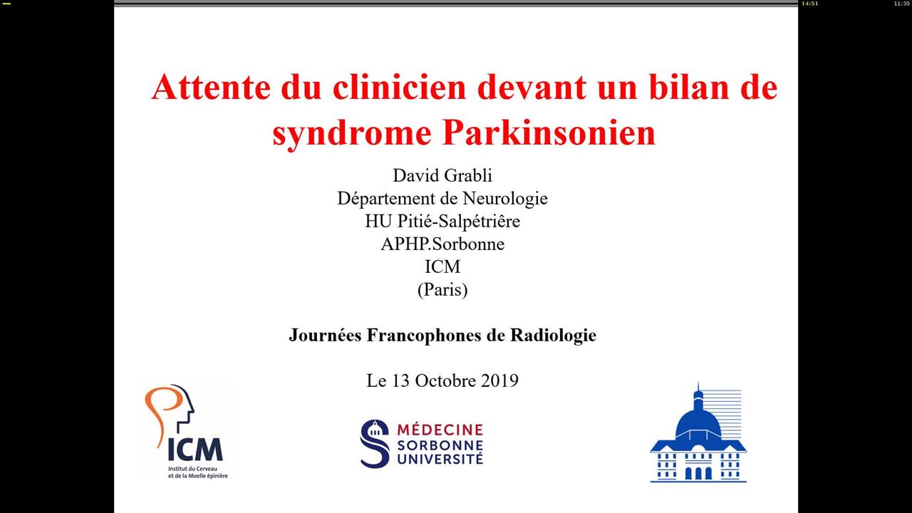 Attentes Du Clinicien Devant Un Bilan Du Syndrome Parkinsonien